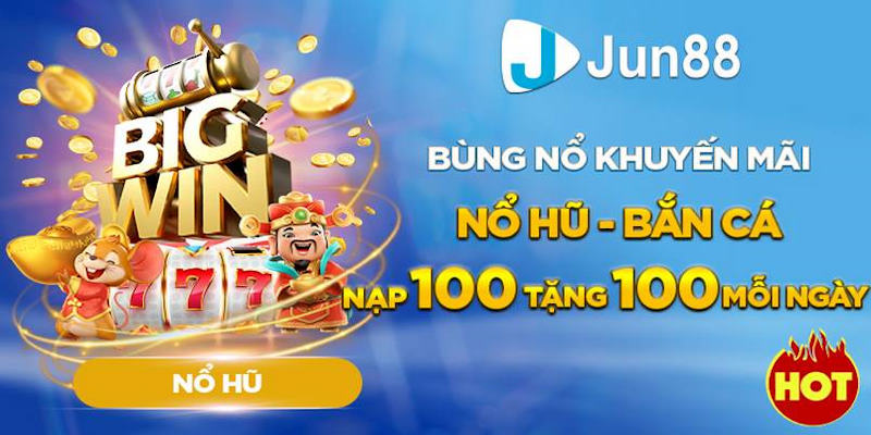 khuyến mãi bắn cá Jun88
