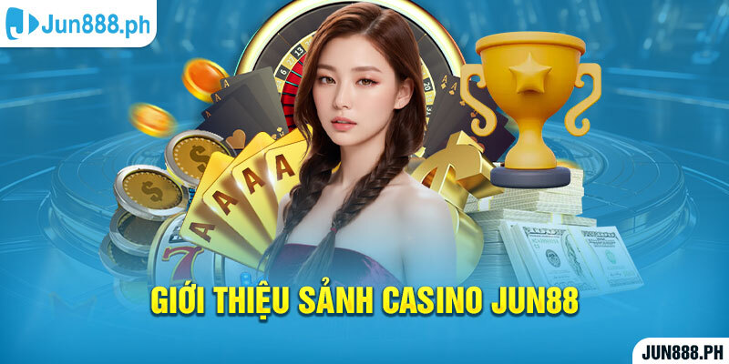 các trò chơi casino Jun88
