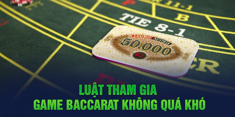 luật chơi baccarat
